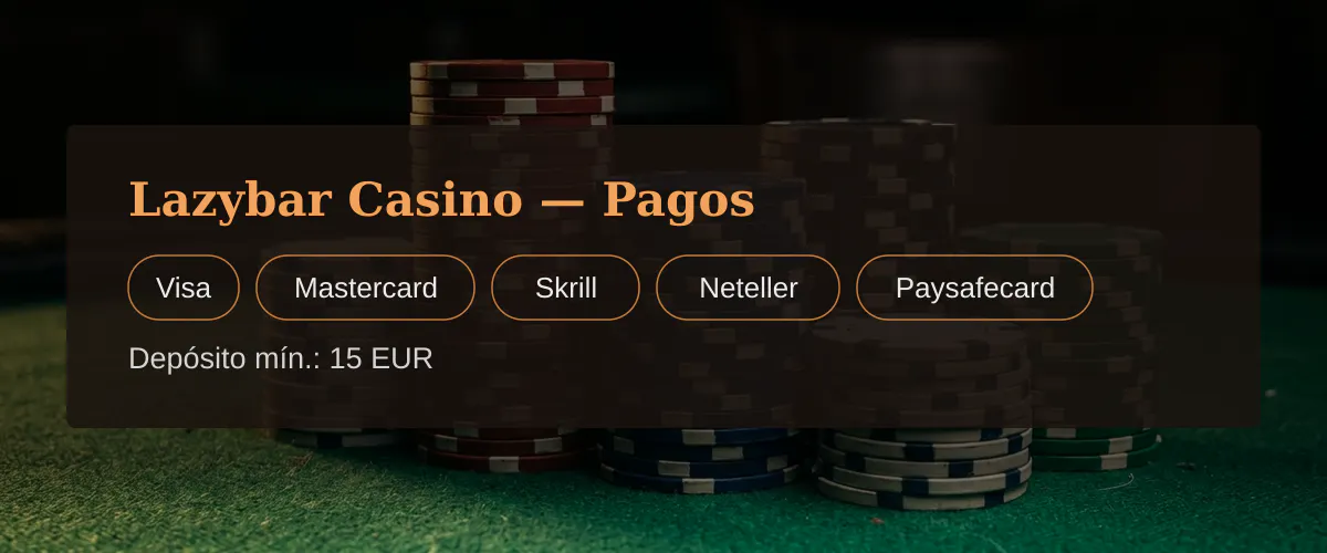 Lazybar Casino — Pagos: Visa, Mastercard, Skrill, Neteller, Paysafecard Lazybar Casino — Pagos: Visa, Mastercard, Skrill, Neteller, Paysafecard