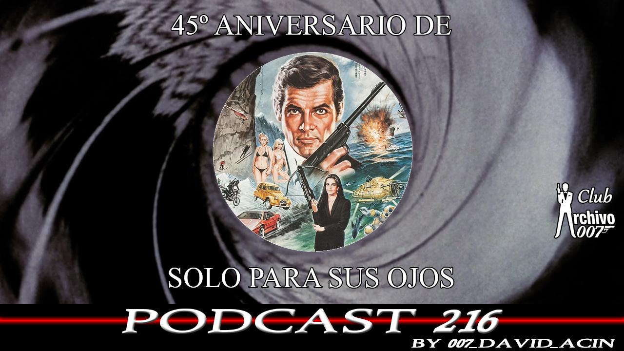 Podcast mensual 216 de Archivo 007 5 portada216