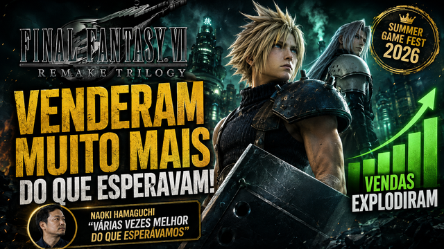Diretor diz que Final Fantasy VII Remake e Rebirth venderam 'extremamente bem'