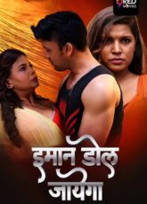 Imaan Dol Jayega 5 9RedMovies Hot Web Series