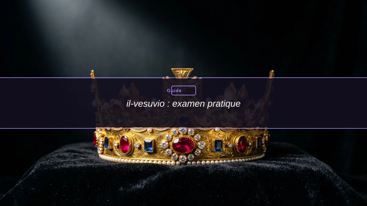 il-vesuvio : examen pratique