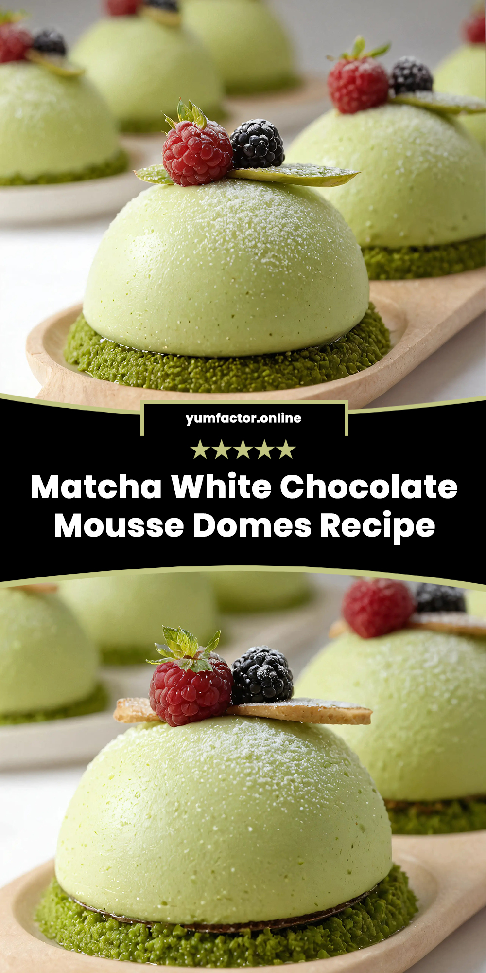 Matcha White Chocolate Mousse Domes Recipe