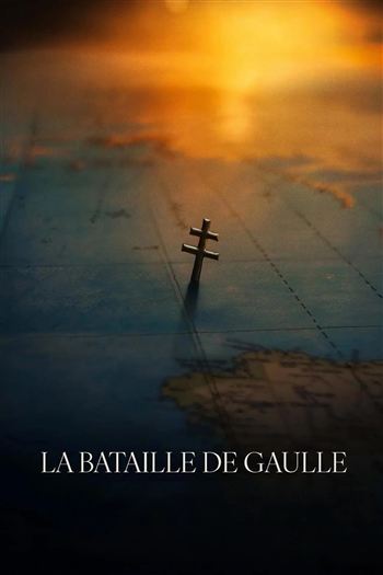 Poster phim De Gaulle Sắt Nghiêng