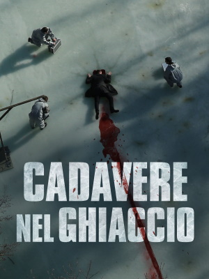 Cadavere nel ghiaccio (2015) mkv FullHD 1080p WEBDL ITA Sub