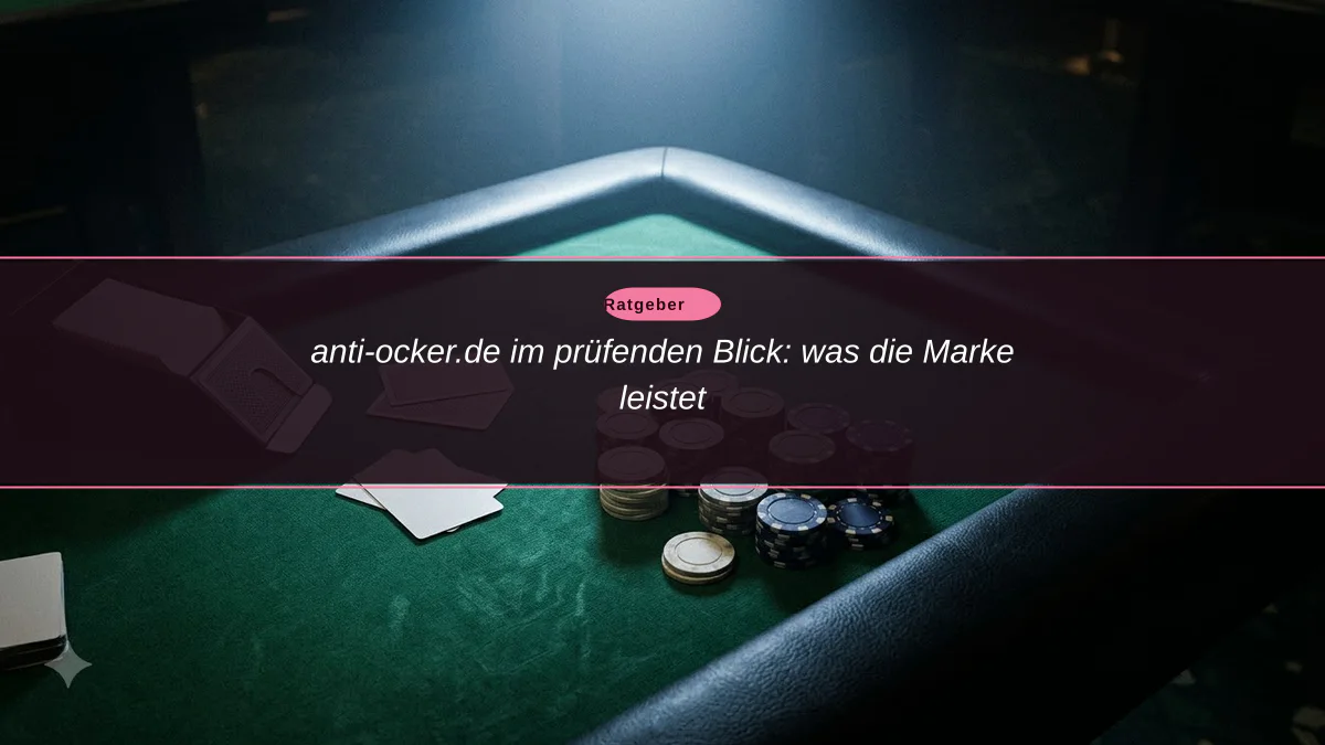 anti-ocker.de im prüfenden Blick: was die Marke leistet