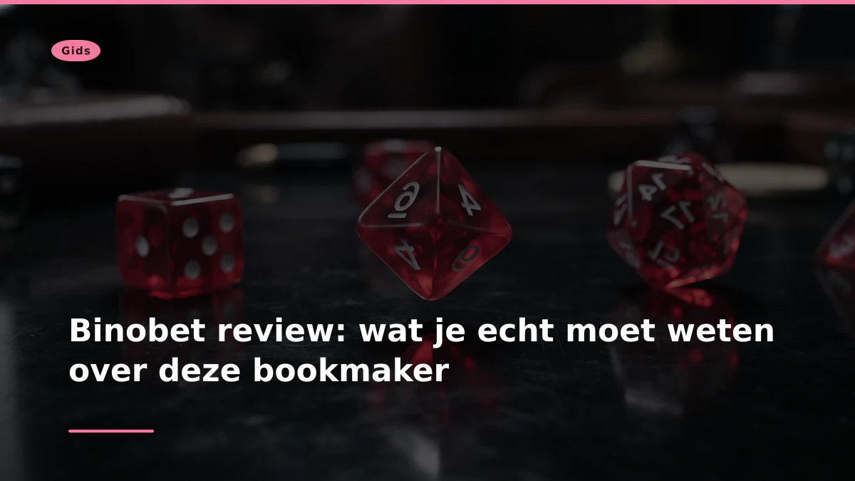 Binobet review: wat je echt moet weten over deze bookmaker