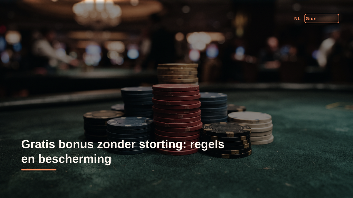 Gratis bonus zonder storting: regels en bescherming