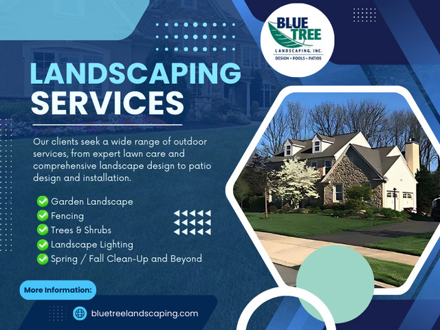 Your yard is one of the first things people see — and with help from Blue Tree Landscaping, it can be one of the best parts of your home. From colorful flower beds to smooth paths and lush green lawns, our landscaping services are designed to make your yard look amazing and feel even better.

Click here to know more about Landscaping Services: https://bluetreelandscaping.com/landscaping/

Google Business Profile: https://www.google.com/maps/place/?cid=17511215015669106043

Visit Official Website: https://bluetreelandscaping.com

Blue Tree Landscaping

Address: 4494 Skippack Pike, Schwenksville, PA 19473, USA
Phone: +16102220590
Email Address: info@bluetrreelandscaping.com
Find Us Google Map: https://maps.app.goo.gl/MYZ9UiPYZH7UvXgv9

Our Profile: https://bluetreelands.imgbb.com/

See More:

https://is.gd/U7wRWY
https://is.gd/z95iER
https://is.gd/urRhSe
https://is.gd/bthqQL