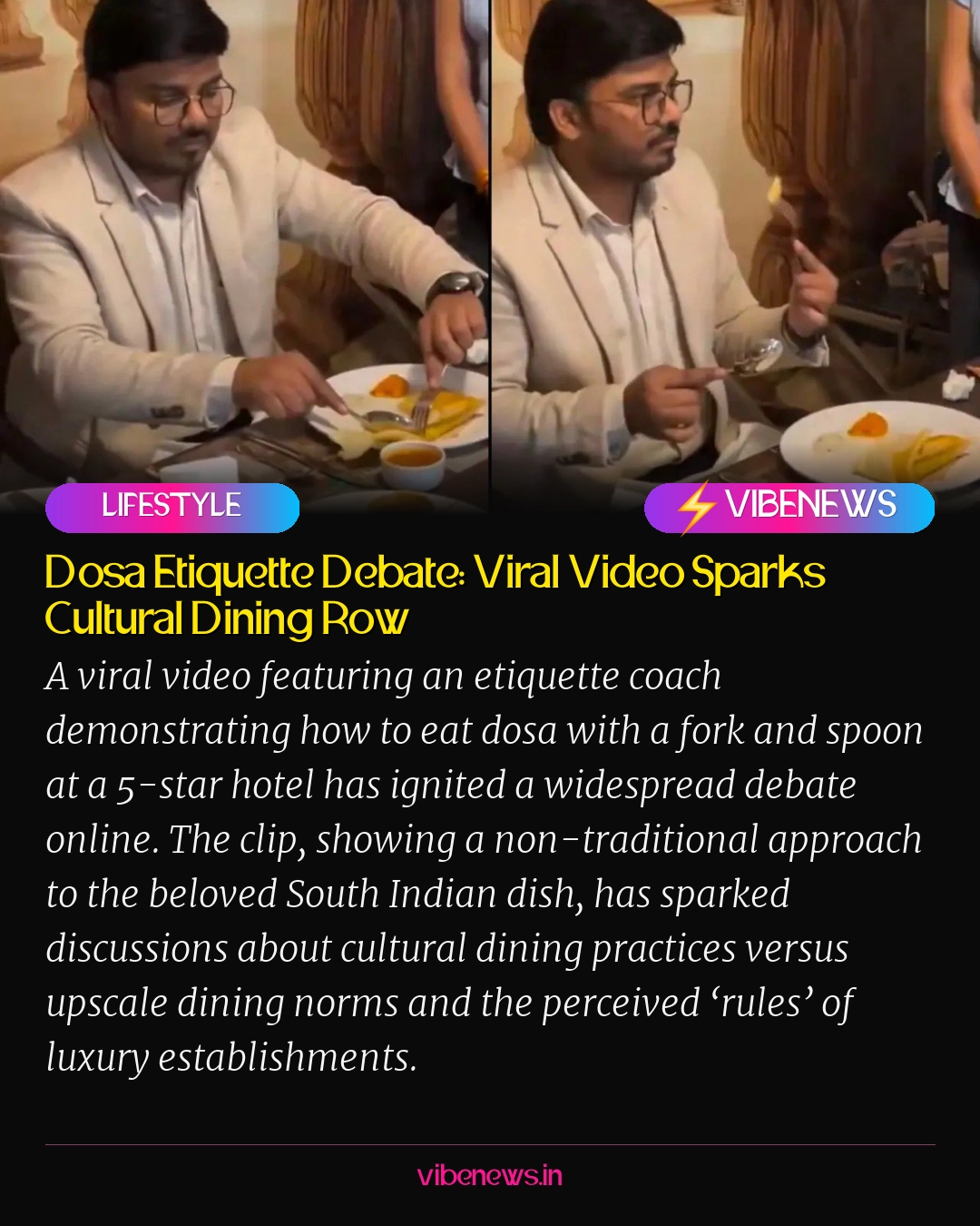 Dosa Etiquette Debate: Viral Video Sparks Cultural Dining Row