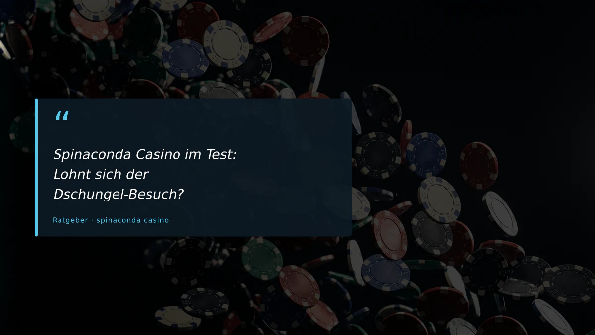 Spinaconda Casino im Test: Lohnt sich der Dschungel-Besuch?