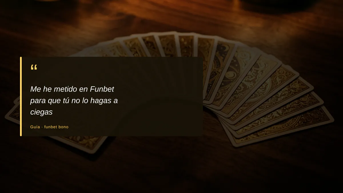 Me he metido en Funbet para que tú no lo hagas a ciegas