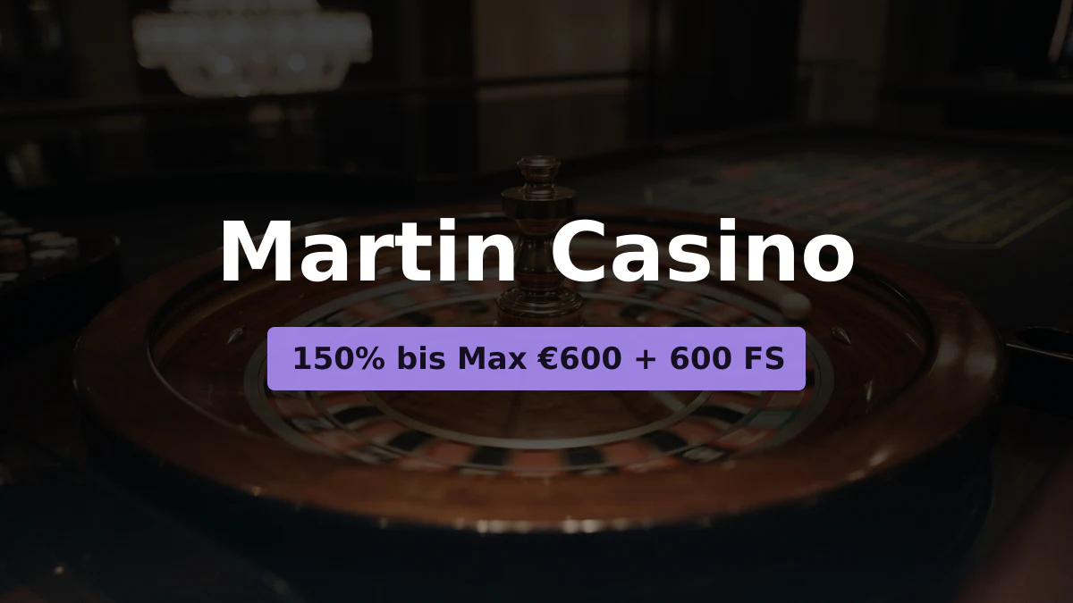 Martin Casino � Willkommensbonus 150% bis Max �600 + 600 FS, Zahlungen: Visa, Mastercard, Sofort, Revolut, MiFinity