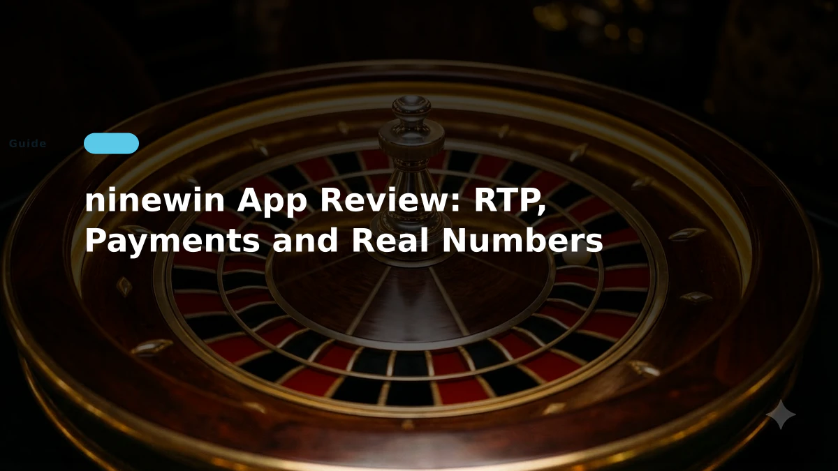 ninewin App Review: RTP, Payments and Real Numbers