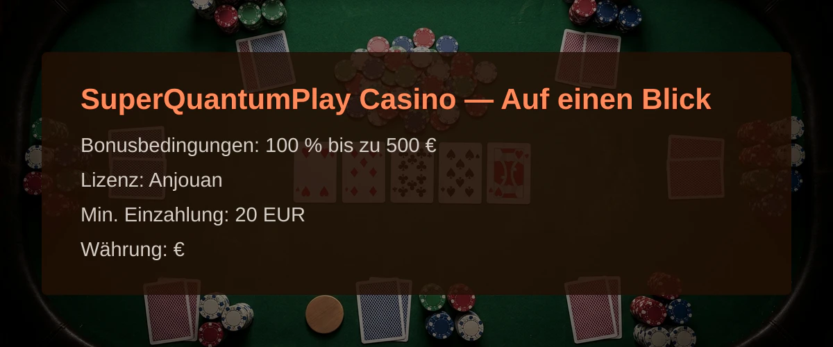 SuperQuantumPlay Casino � Auf einen Blick