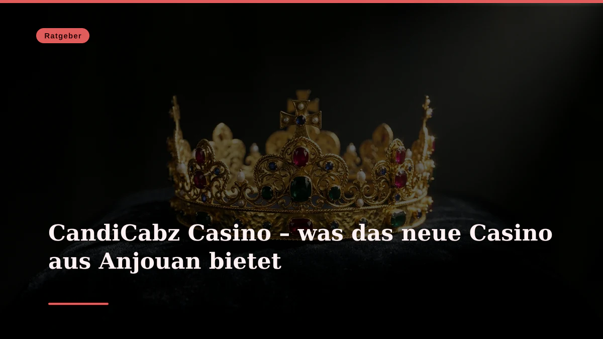 CandiCabz Casino – was das neue Casino aus Anjouan bietet