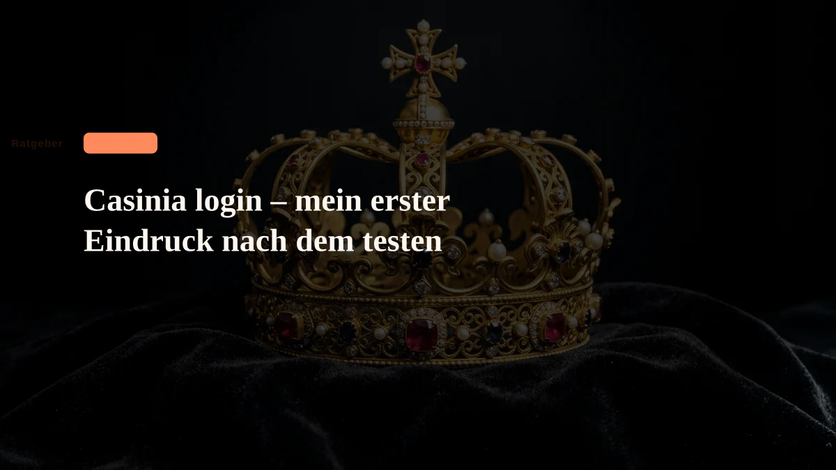 Casinia login – mein erster Eindruck nach dem testen