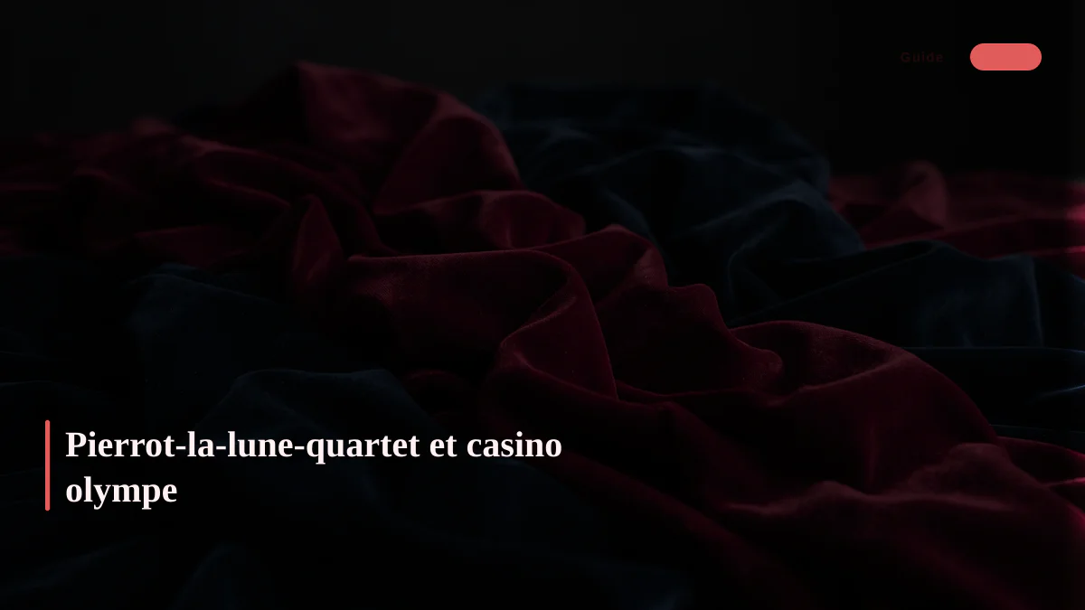 Pierrot-la-lune-quartet et casino olympe