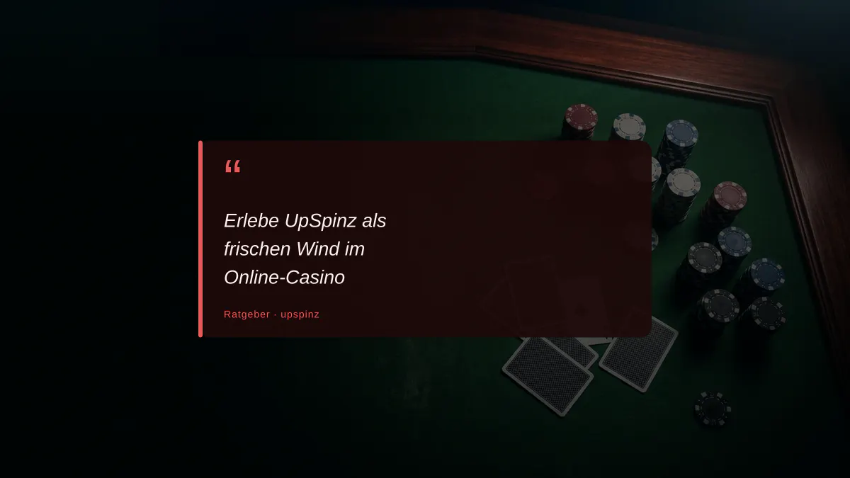 Erlebe UpSpinz als frischen Wind im Online-Casino