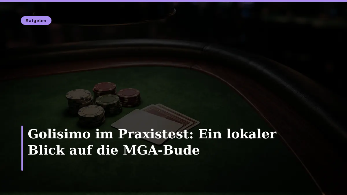 Golisimo im Praxistest: Ein lokaler Blick auf die MGA-Bude