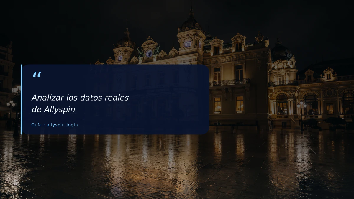 Analizar los datos reales de Allyspin