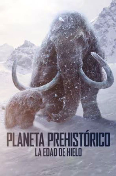 Prehistoric Planet: Ice Age S03 (2025) Solo Audio Latino (E-AC3 5.1 JOC/SRT) [Extraído de AppleTV+]
