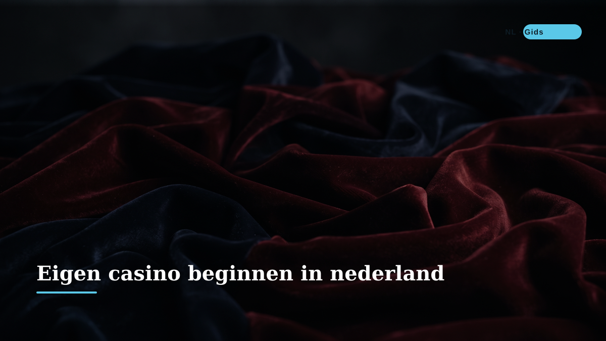 Eigen casino beginnen in nederland Eigen casino beginnen in nederland