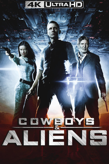 Cowboys & Aliens 2011, 4K, ART, POSTER, MOVIE, COVER, ACTION, SCI-FI, Daniel Craig, Olivia Wilde, Harrison Ford