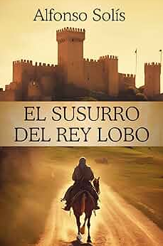 El Susurro del Rey Lobo