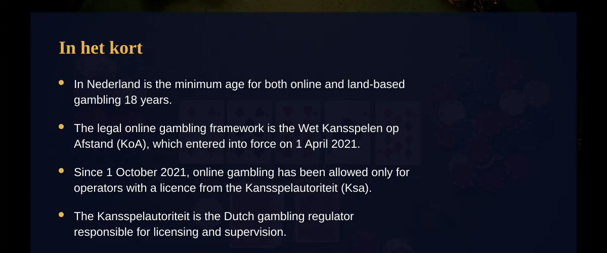 Hoe oud moet je zijn voor het casino in Nederland? — In het kort