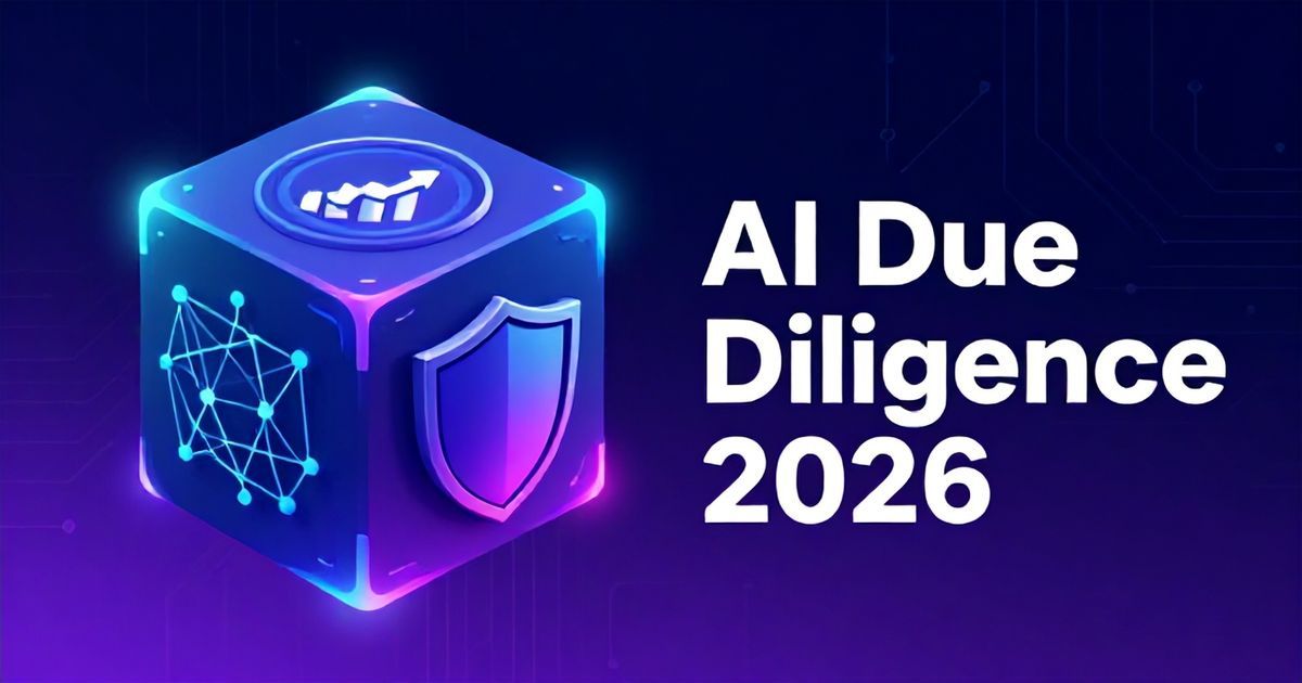 AI Startup Due Diligence: 2026 VC Checklist & Proactive Framework