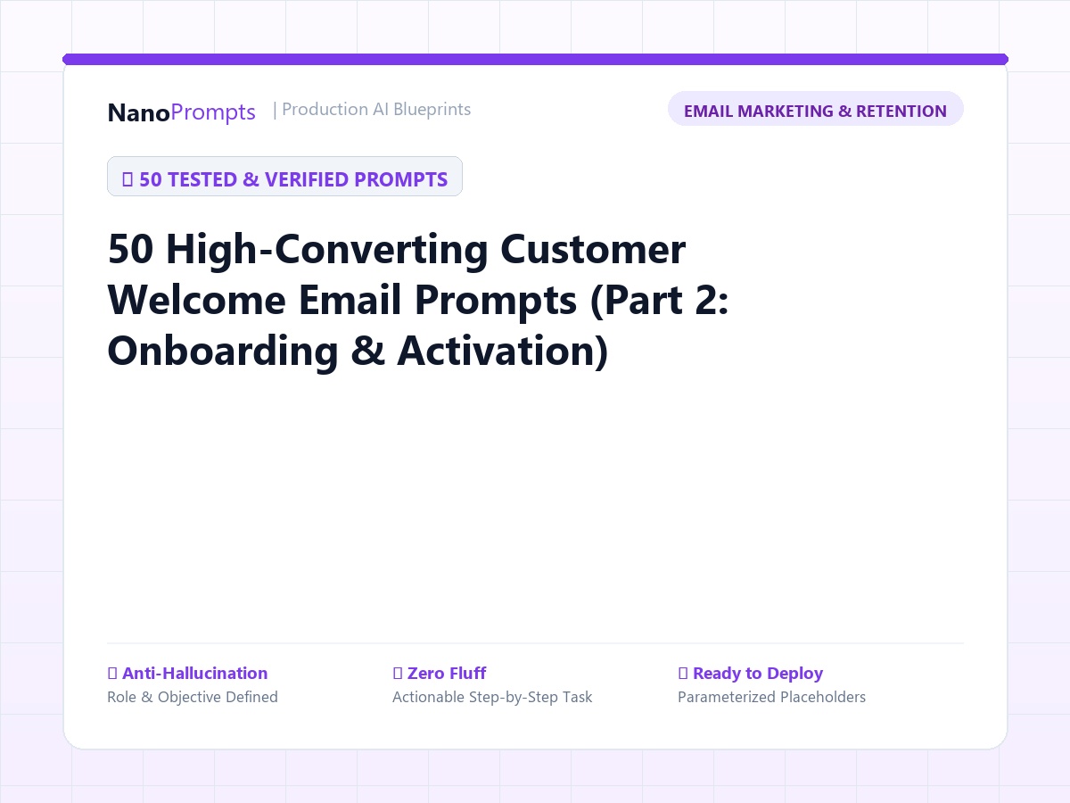 50 High-Converting Customer Welcome Email Prompts (Part 2: Onboarding & Activation)