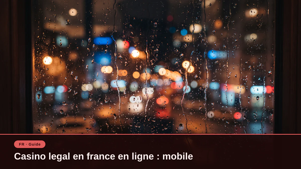 Casino legal en france en ligne : mobile