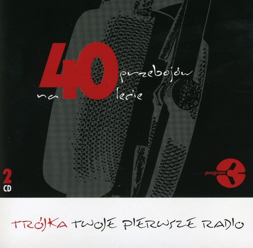 VA - Trójka - Twoje Pierwsze Radio - 40 Przebojów na 40 Lecie (2CD) (2002) [FLAC]