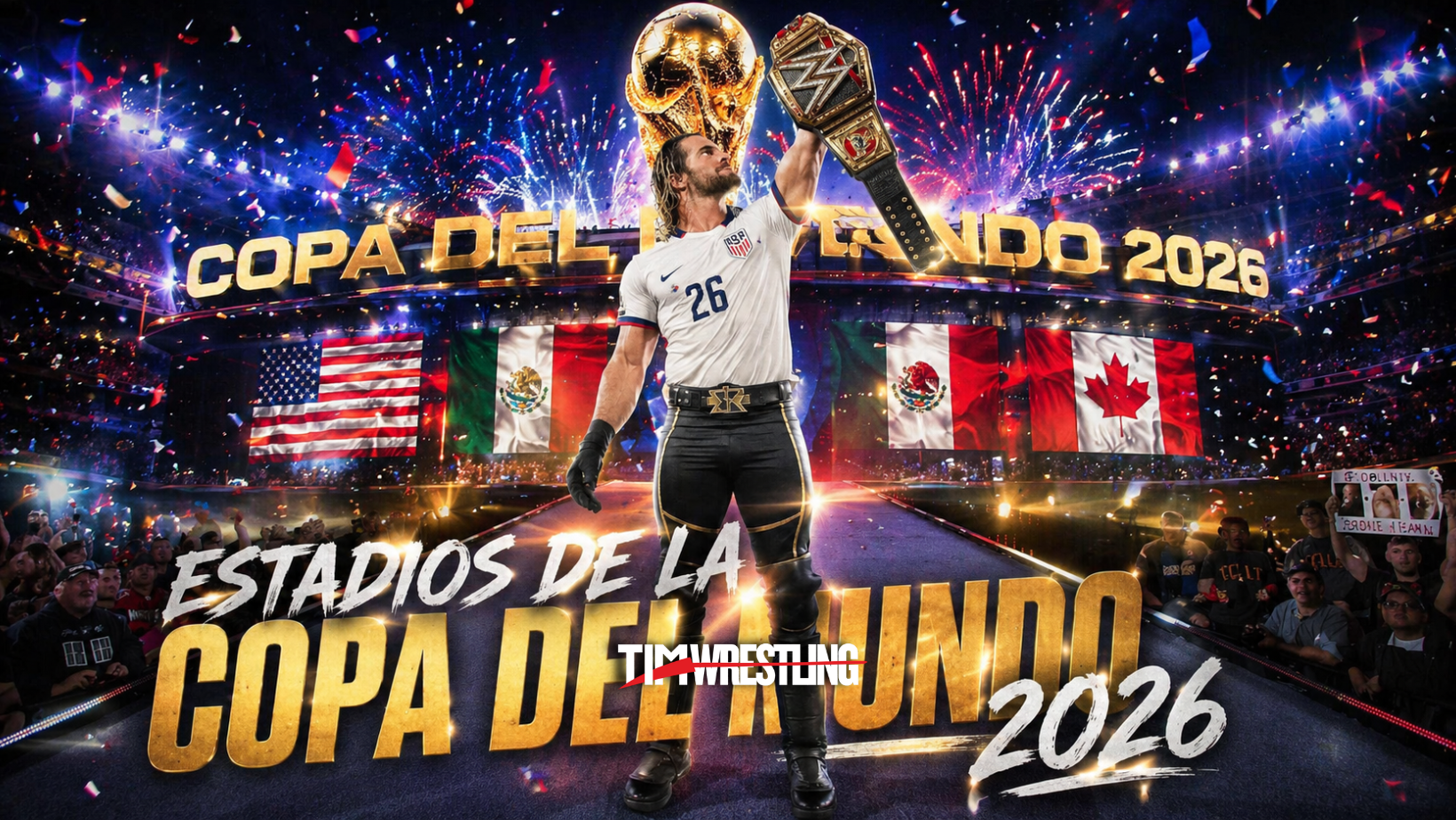 Los estadios de la copa del mundo 2026 Los estadios de la copa del mundo 2026