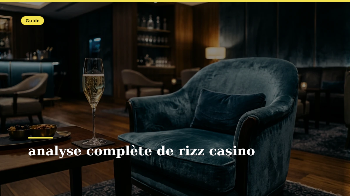 analyse complète de rizz casino