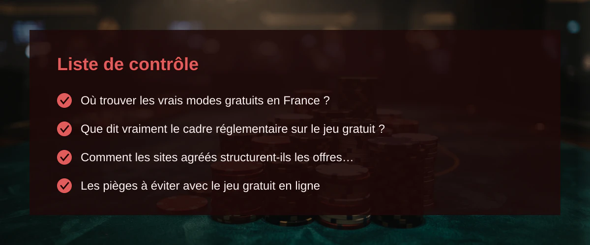 Jeu gratuit en ligne : ce qu'il faut savoir sur les modes démo en France — Liste de contrôle