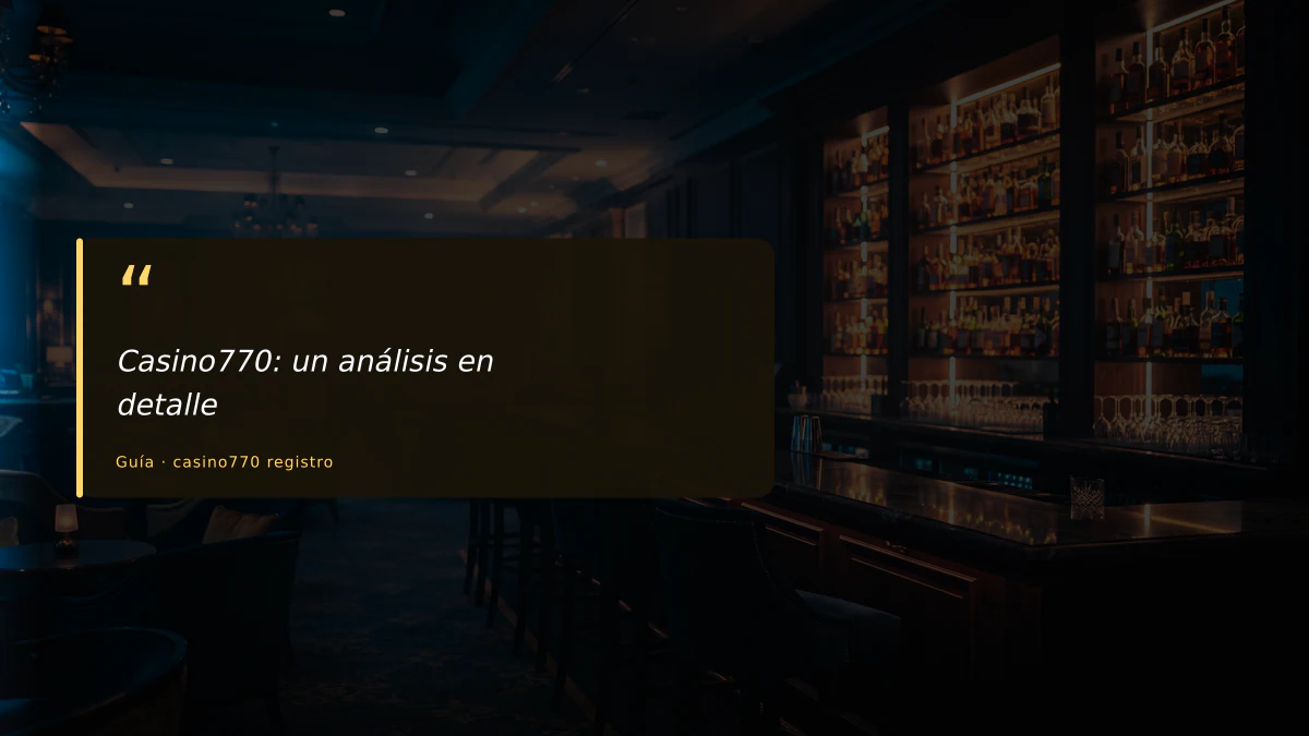 Casino770: un análisis en detalle