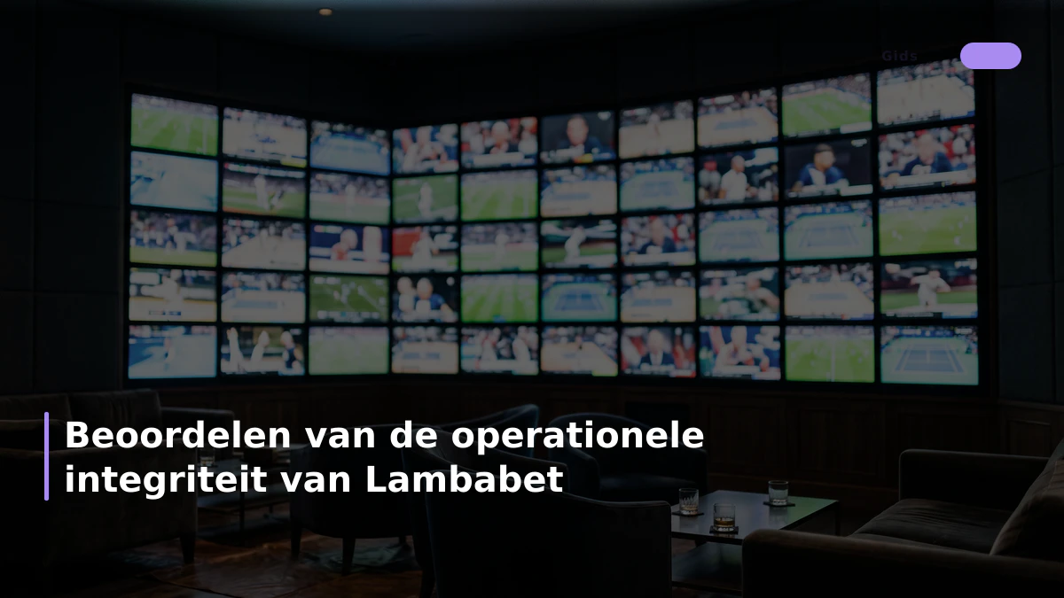 Beoordelen van de operationele integriteit van Lambabet