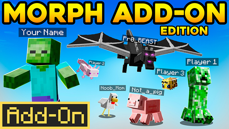 Morph: Add-On Edition