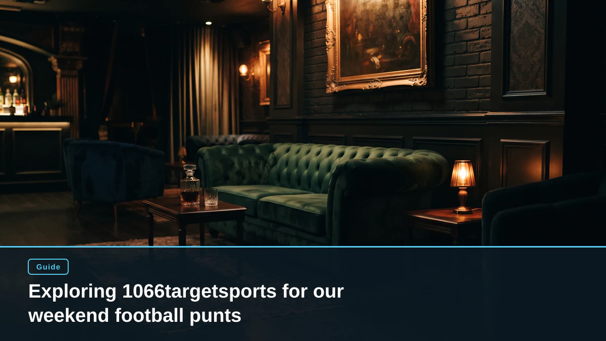 Exploring 1066targetsports for our weekend football punts