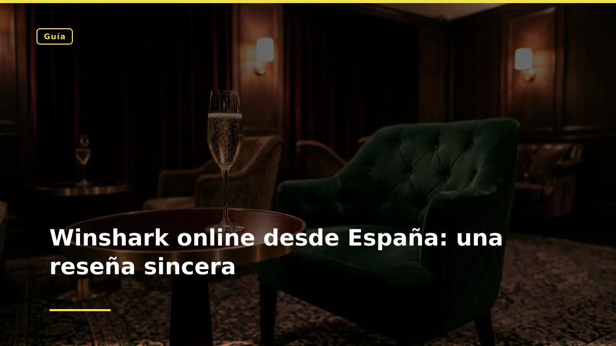 Winshark online desde España: una reseña sincera