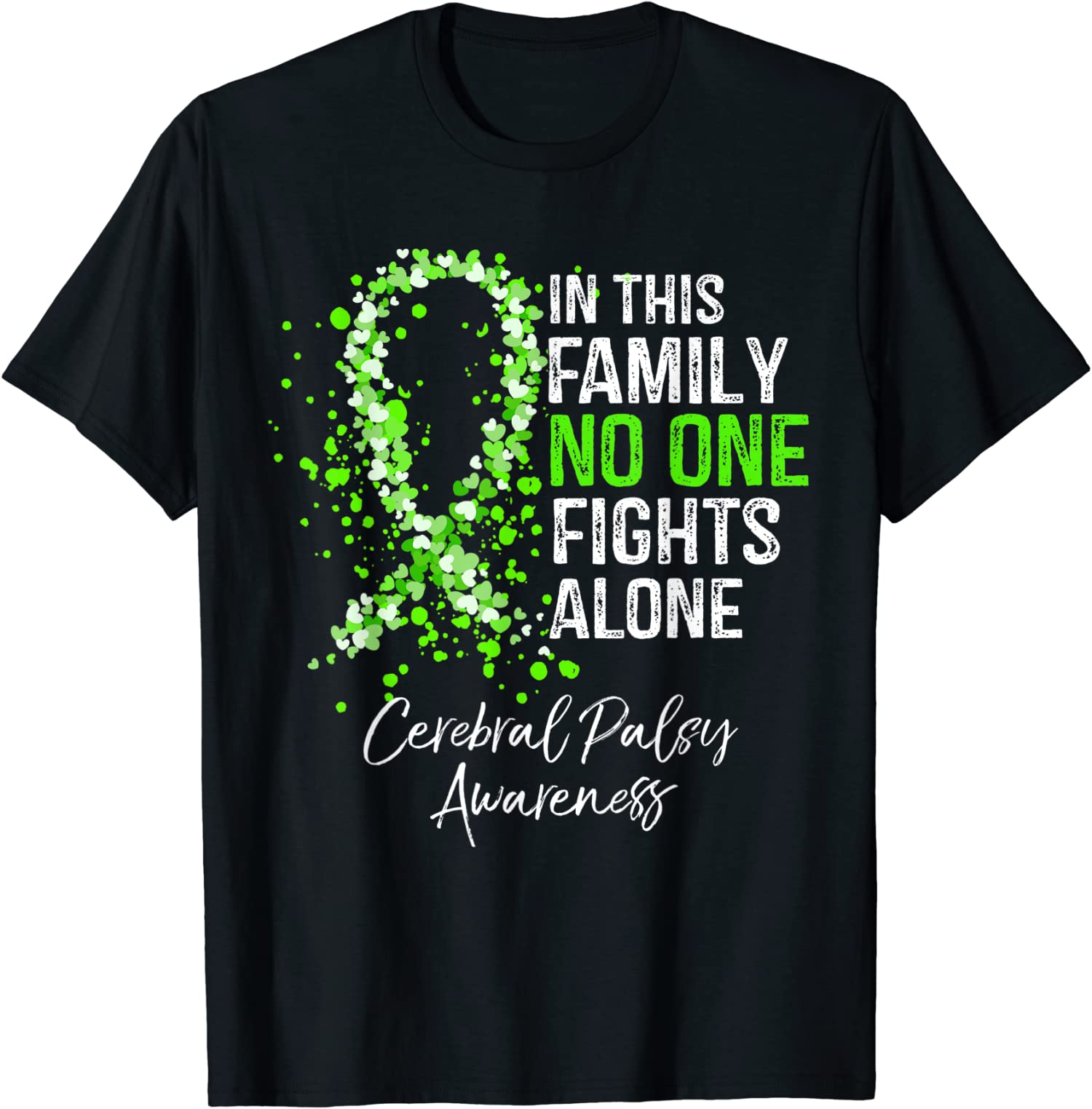 In This Family No One Fights Alone Cerebral Palsy Unisex T-Shirt