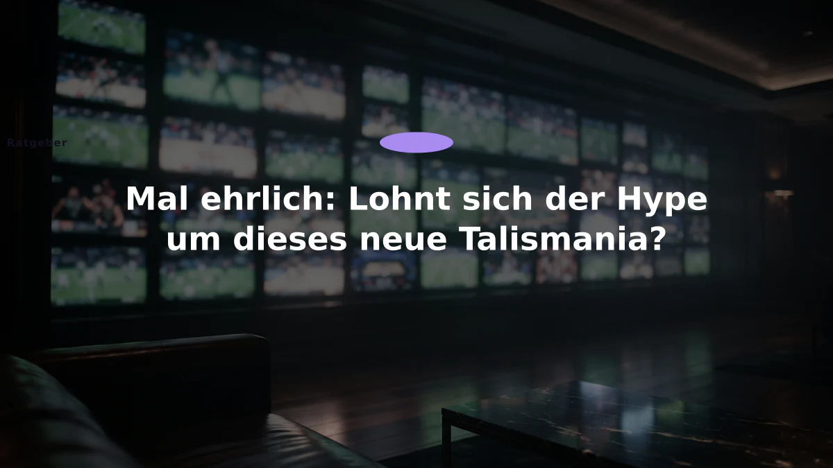 Mal ehrlich: Lohnt sich der Hype um dieses neue Talismania?