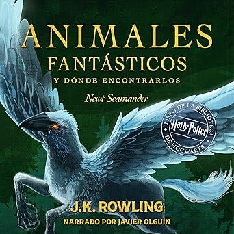 Animales fantásticos y dónde encontrarlos
