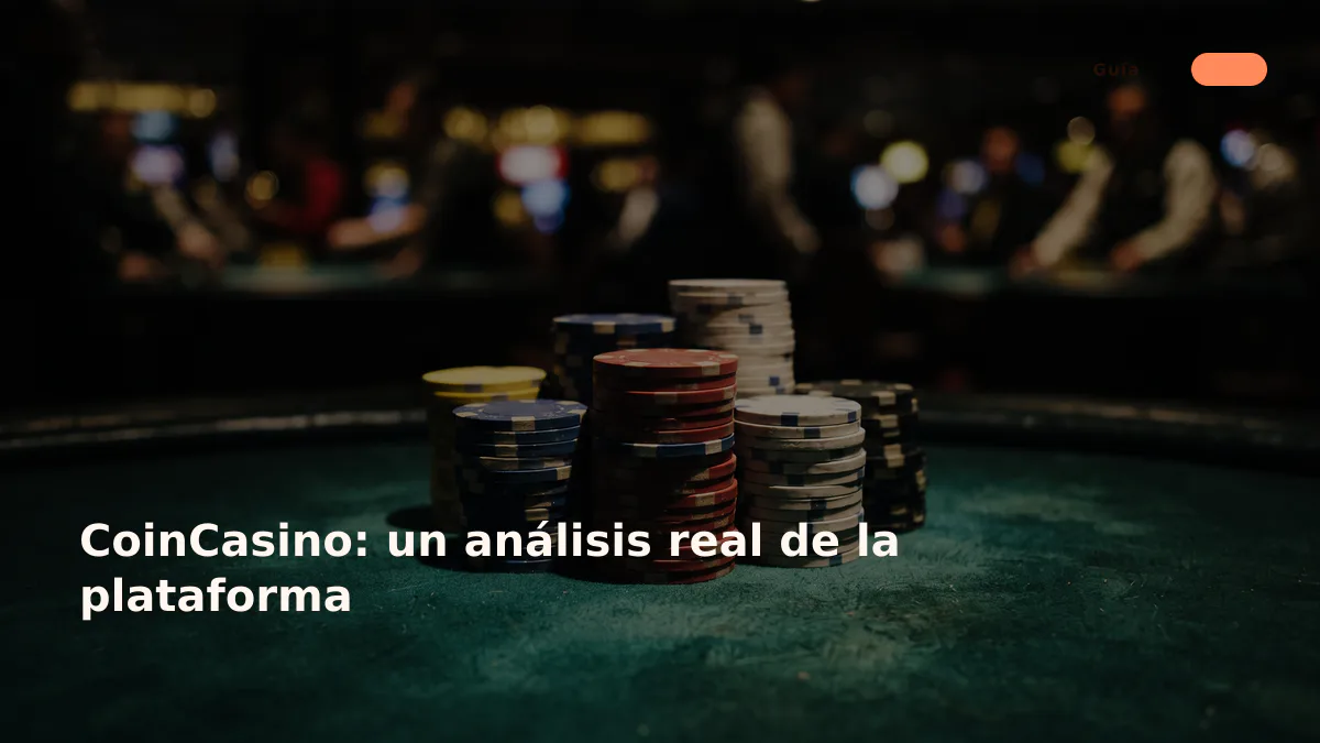 CoinCasino: un análisis real de la plataforma