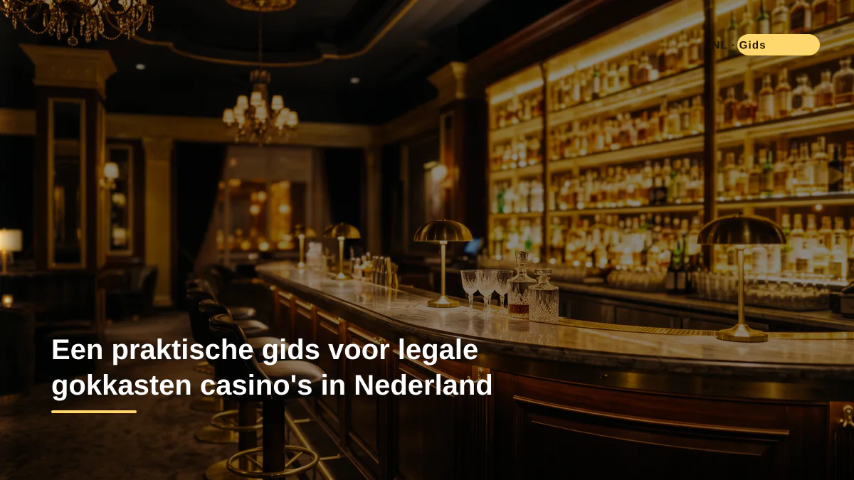 Een praktische gids voor legale gokkasten casino's in Nederland