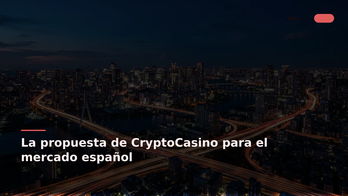 La propuesta de CryptoCasino para el mercado español