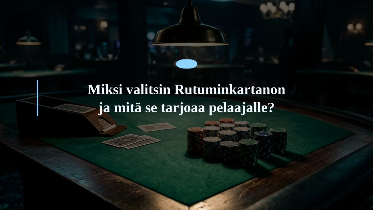 Miksi valitsin Rutuminkartanon ja mitä se tarjoaa pelaajalle?