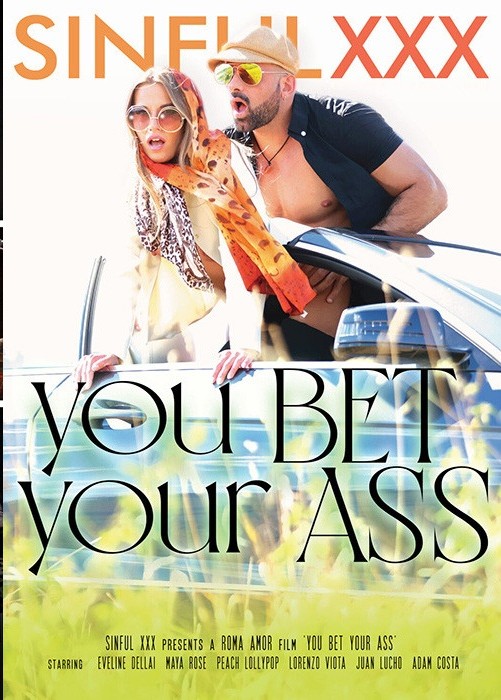 You Bet Your Ass