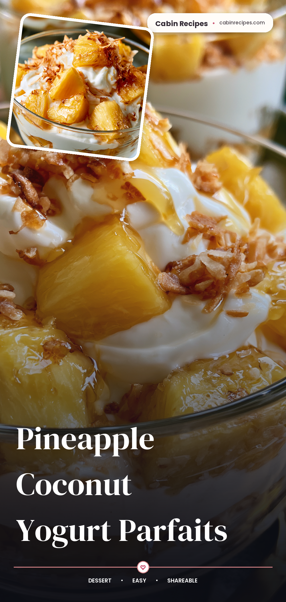 Pinterest graphic for Pineapple Coconut Yogurt Parfaits